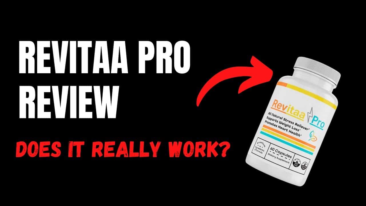 Revitaa Pro Capsules Reviews- Is it a Scam or Legit? Safe to Use & More Reports