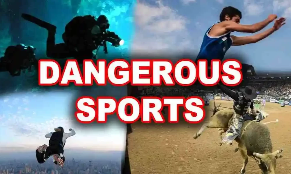 Dangerous Sports