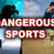 Dangerous Sports