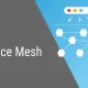 Kubernetes Service Mesh