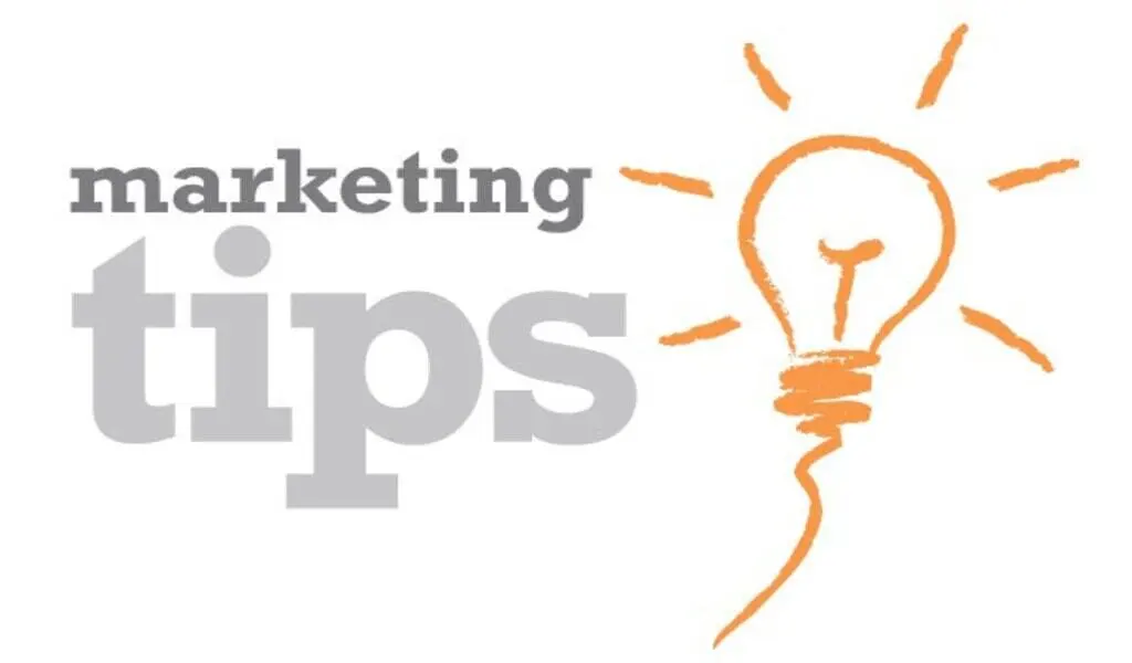 Marketing Tips