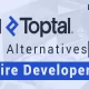 5 Best Toptal Alternatives to Hire Developers