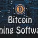 5 Best-Going Bitcoin Mining Software Options