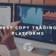 What Is the Best Platform for Copy Trading?