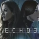 Echoes Season 2