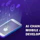 Integrating AI And Machine Learning In Mobile App Development