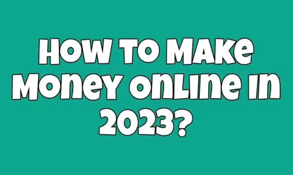 Earn Money Online - Online Earning Without Investment in 2023 -