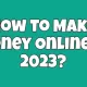 Earn Money Online - Online Earning Without Investment in 2023 -