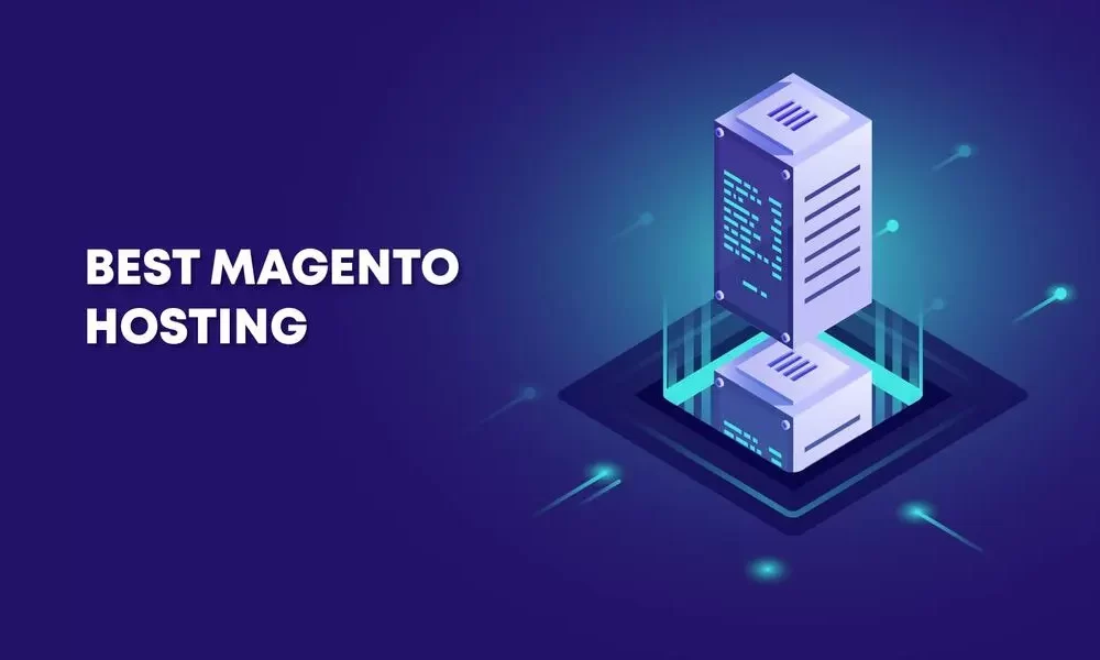 The top Magento Hosting Providers of 2023: Comparison and Review