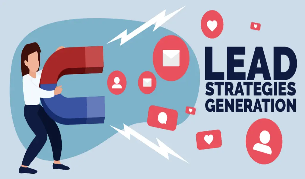 6 Effective Lead Generation Strategies to Implement Now