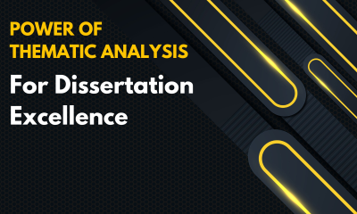 From Data to Results: Power of Thematic Analysis for Dissertation Excellence