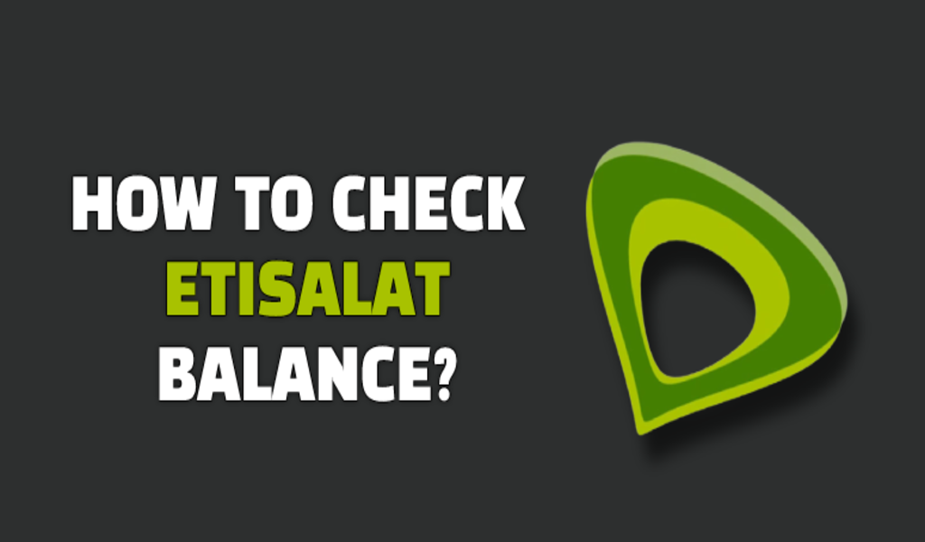 How To Check Etisalat Balance? (Postpaid, Prepaid, & Data Bundle)