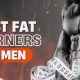 Best Fat Burners for Men