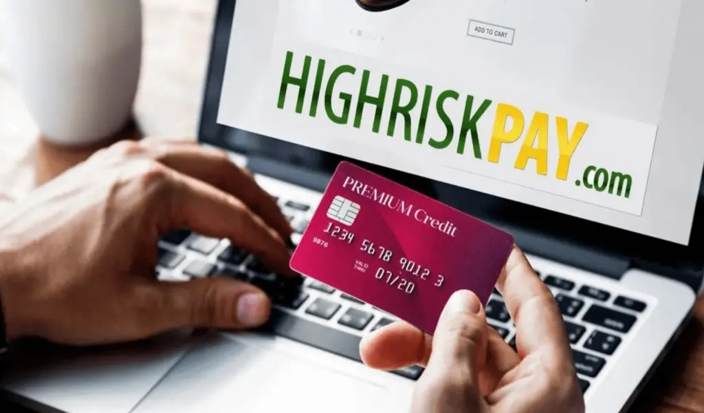 High Risk Merchant HighRiskPay.com - Explained & FAQ'S