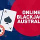 Play Online Blackjack in Australia [2024]: Top 10 Online Australian Blackjack Sites