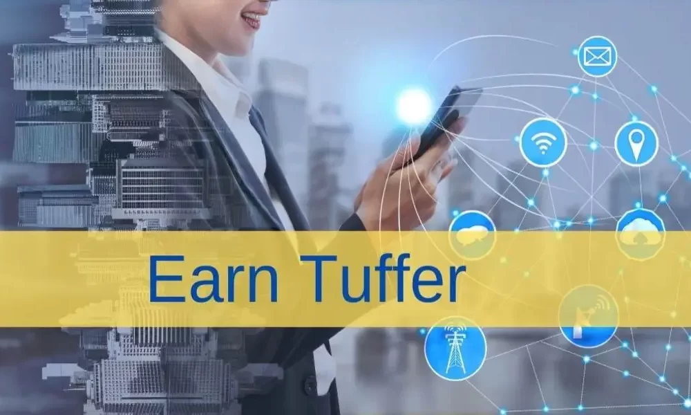 Earn Tuffer