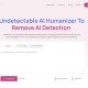 Humanizey Review: The Best AI Humanizer